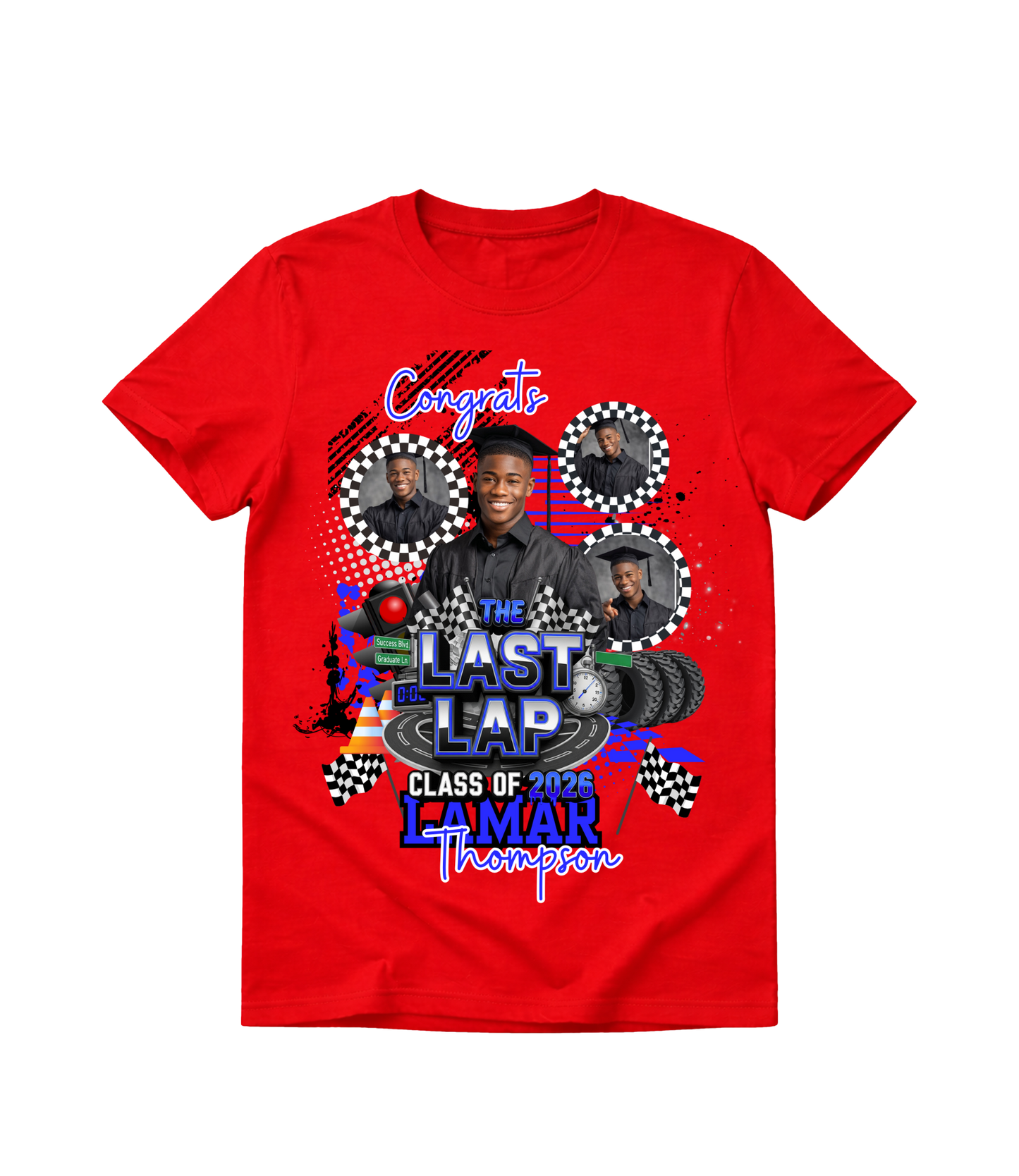 The Last Lap Graduation Shirt | Class of 2026 Senior Photo Shirt | Custom Graduate T-Shirt | Personalized Senior Send Off Shirt